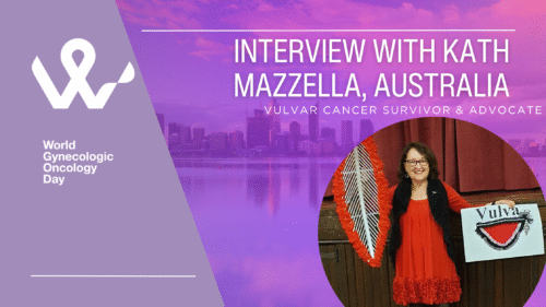 Interview with Kath Mazzella, vulvar cancer patient and patient advocate from Australia